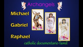 வான தூதர்கள் யார்? || The Archangels || Catholic Thought || Catholic Documentary