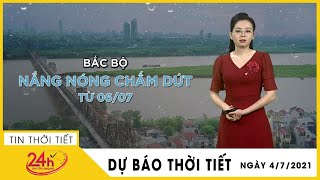 Dự báo thời tiết hôm nay mới nhất ngày 4/7/2021 Dự báo thời tiết 3 ngày tới Hà Nội có nơi có mưa