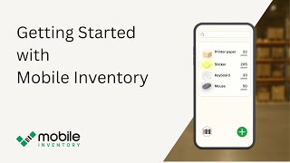 Getting Started with Mobile Inventory