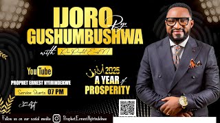 17/1/2025/ 19:00  IJORO RYO GUSHUMBUSHWA WITH REV PROPHET ERNEST NYIRINDEKWE