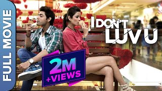 I DON'T LUV U (Full HD) | Superhit Hindi Romantic-Comedy Movie | Chetna Pandey | Ruslaan Mumtaz