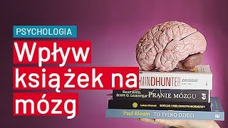 Jak KSIĄŻKI wpływają na Twój mózg?