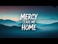 Mercy Leads Me Home | New Islamic Nasheed 2026 | Emotional Vocals Only | Allah's Mercy