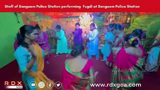 Staff of Sanguem Police Station performing  Fugdi at Sanguem Police Station