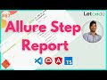 Allure Step By Step Report Like Extent Report | Protractor Tutorial