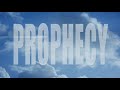 prophecy i