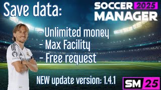 Soccer Manager 2025 Save Data || New update version. 1.4.1 || Part: 3