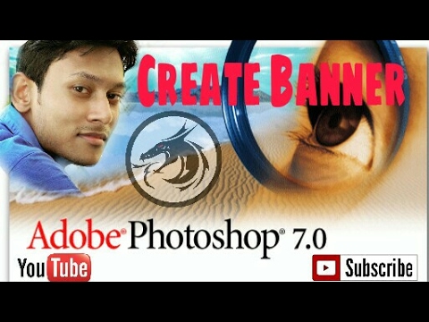 How To Create YouTube Banner In Photoshop 7.0 How To Create YouTube Banner In Photoshop 7.0
