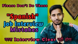 Spanish Interview Mistakes l Pankuspanish Podcast-12 #pankuspanish #interviewtips #tricks #tips