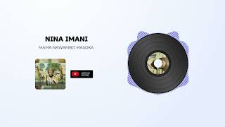 NAMWABO MASOKA : NINA IMANI (Official Audio) VIDEO COMING SOON