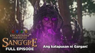 Sang’gre: Ang katapusan ni Gargan! (Full Episode 231 - May 6, 2026) | Encantadia Chronicles