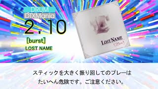 【DTXMania】LOST NAME / [burst]