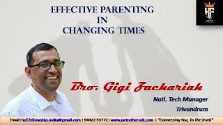 HoF Fellowship | Effective Parenting in Changing Times | Bro. Gigi Zachariah