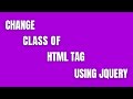 Change Class of HTML Tag Using JQuery - HowToCodeSchool.com