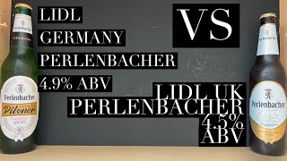 German Lidl Perlenbacher Pils Vs UK Lidl Perlenbacher Pilsner , One Is Far Superior!!