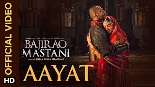 Aayat (Video Song) | Bajirao Mastani | Ranveer Singh, Deepika Padukone