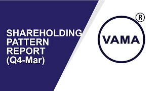 Vama Industries Shareholding Pattern | Q4-Mar Report  | Shareholders Latest Updates