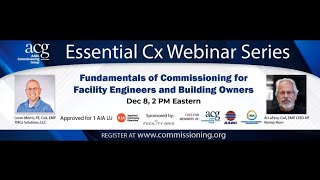 ACG Cx Webinar Series: Fundamentals of Commissioning for Facility Engineers & Building Owners