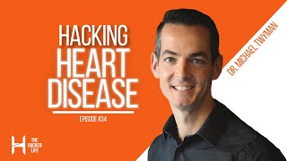 Hacking Heart Disease Dr Michael Twyman