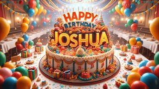 Happy Birthday Joshua! 🎉 Celebrate your special day in Style!!!