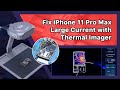 Fix iPhone 11 Pro Max Won’t Turn On with LINCSEEK Infrared Thermal Camera