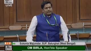 Dr. Sukanta Majumdar raising 'Matters of Urgent Public Importance' in Lok Sabha: 29.11.2019