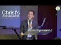 Christ's Ambassadors | Pastor Steven Win Htut @BCCSYD