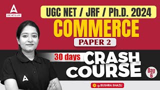 UGC NET Commerce Crash Course #6 | Commerce by Bushra Shazli