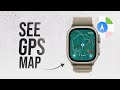 How to See GPS Map on Apple Watch (tutorial)