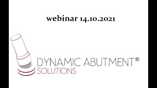 Webinar Dynamic Abutment Solutions