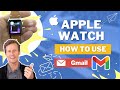 How to Use Gmail on Your Apple Watch