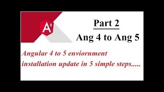 Angular 4 to Angular 5 installation update