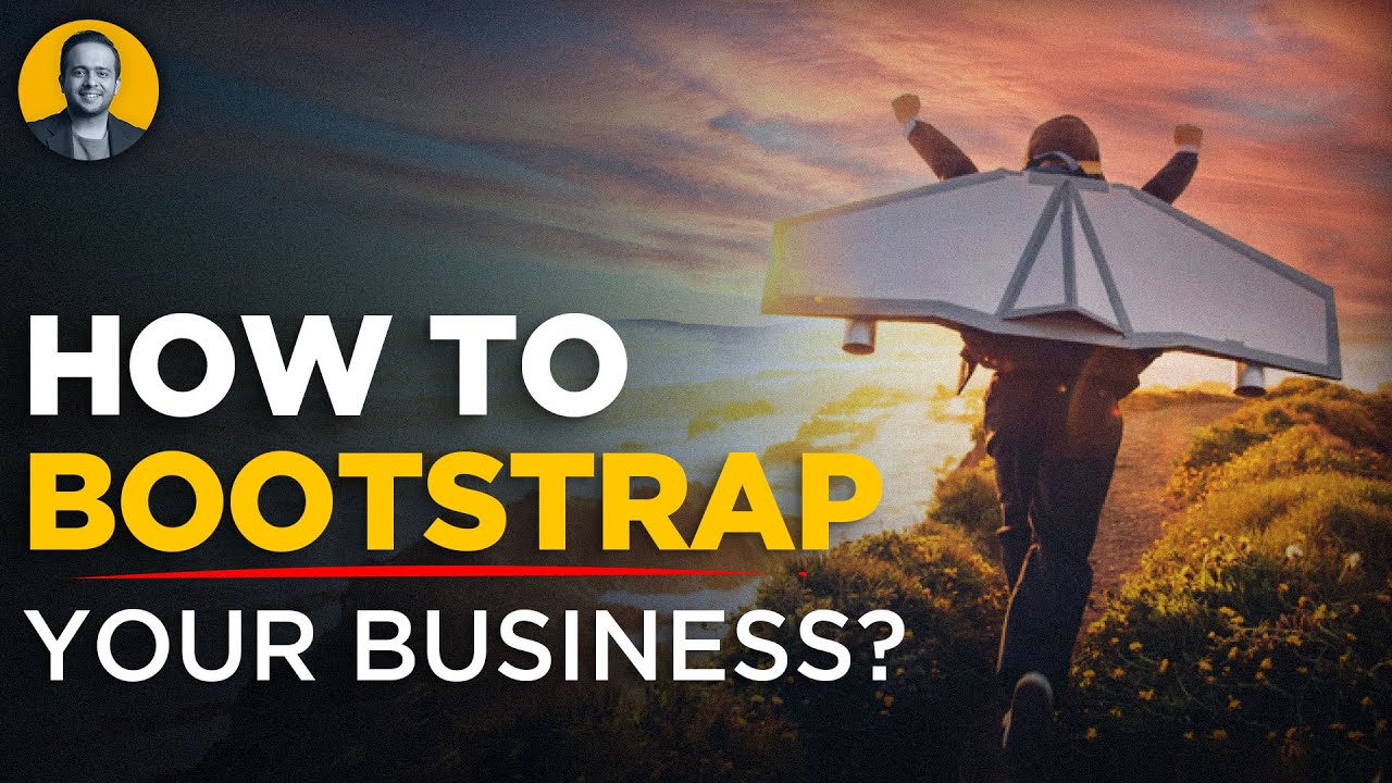 How To Bootstrap In Business? | Bootstrapped Business Strategies ...