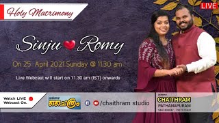 HOLY MATRIMONY | SINJU + ROMY | 25.04.2021 | JAYAKUMAR CHAITHRAM STUDIO PATHANAPURAM