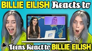 Billie Eilish Reacts To Teens React To Billie Eilish