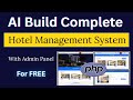 I Built a Complete PHP Hotel Management System Using AI — 100% Free
