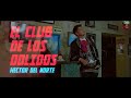 Hector del Norte - El Club de los Dolidos (Official Video)