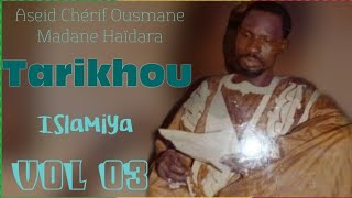 Aseid Chérif Ousmane Madane Haïdara Tarikhou Islamiya vol 03