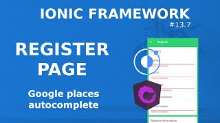 Ionic Tutorial #13.7 - Register Page - Getting address details with google autocomplete
