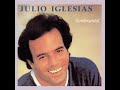 Hey Julio Iglesias