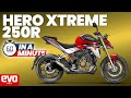 Hero Xtreme 250R | In a minute | evo India