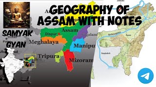 GEOGRAPHY OF ASSAM@Samyakgyan246