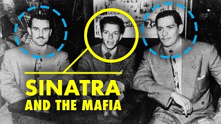 The Ties between Frank Sinatra and the Italian Mafia