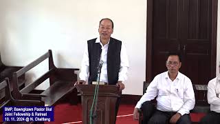 Bawngkawn Pastor Bial BMP Retreat Part 3