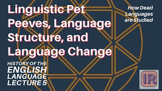 Linguistic Pet Peeves, Language Structure, and Language Change (HEL 5) (Spring 2025 edition)