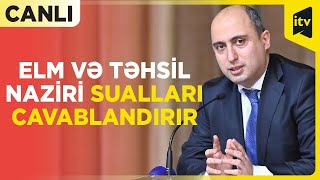 Elm və təhsil naziri Emin Əmrullayevin media üçün brifinqi | Canlı