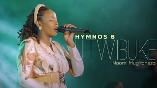 Hymnos - Utwibuke | Naomi Mugiraneza (Hymnos 6)