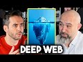 Expert on cybersecurity explains what the DEEP WEB really is and if it is as dangerous as they say