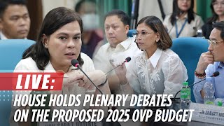 LIVE: House holds plenary debates on the proposed Office of the Vice President budget for 2025