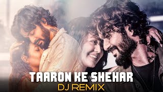 Taaron Ke Shehar Mein Dj Remix Song 2020 | Neha Kakkar, Sunny K | Jubin Nautiyal, Jaani | DJ Dalal
